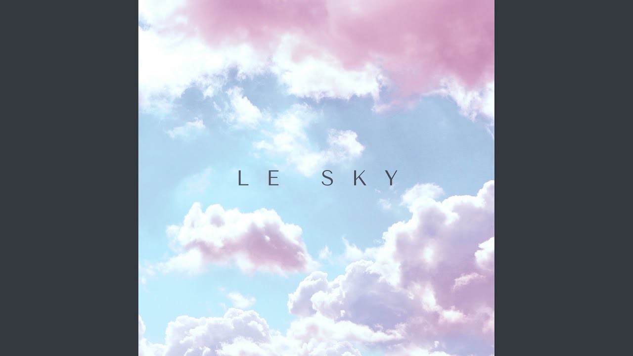 YouTubeでLe Sky (Sound Bath)を視聴