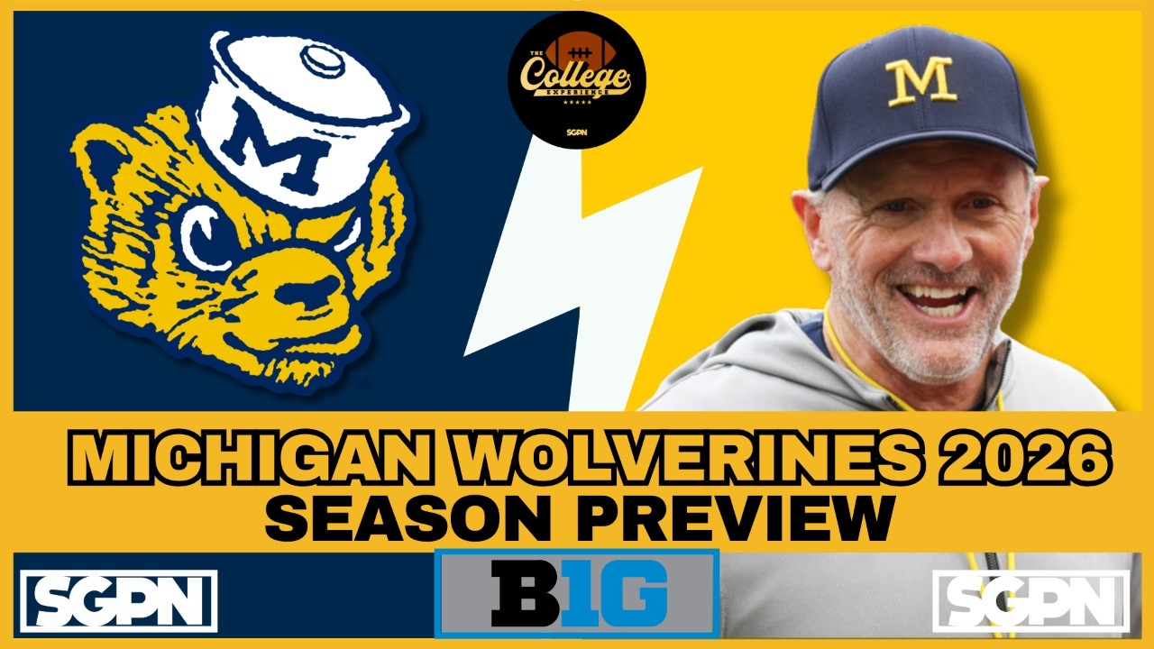 MICHIGAN WOLVERINES 2026 PREVIEW | THE COLLEGE FOOTBALL EXPERIENCE