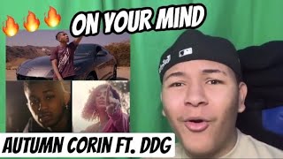 On Your Mind REACTION: Autumn Corin Ft.DDG