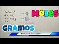 Cálculo de Moles y Masa en gramos (bien fácil)