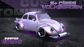NFS Unbound Volkswagen Beetle Customization Max Build S+ Class