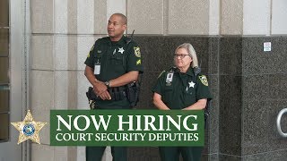 NOW HIRING: OCSO Court Security Deputies