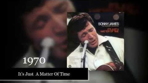 Sonny James - It's Just A Matter Of Time