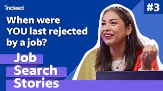 How to Deal With Rejection While Job Searching | Ep 3 | Job Search Stories by Indeed