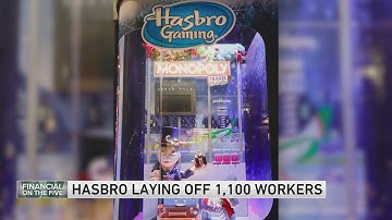 Hasbro cutting 1,100 jobs amid ongoing slowdown in toy sales