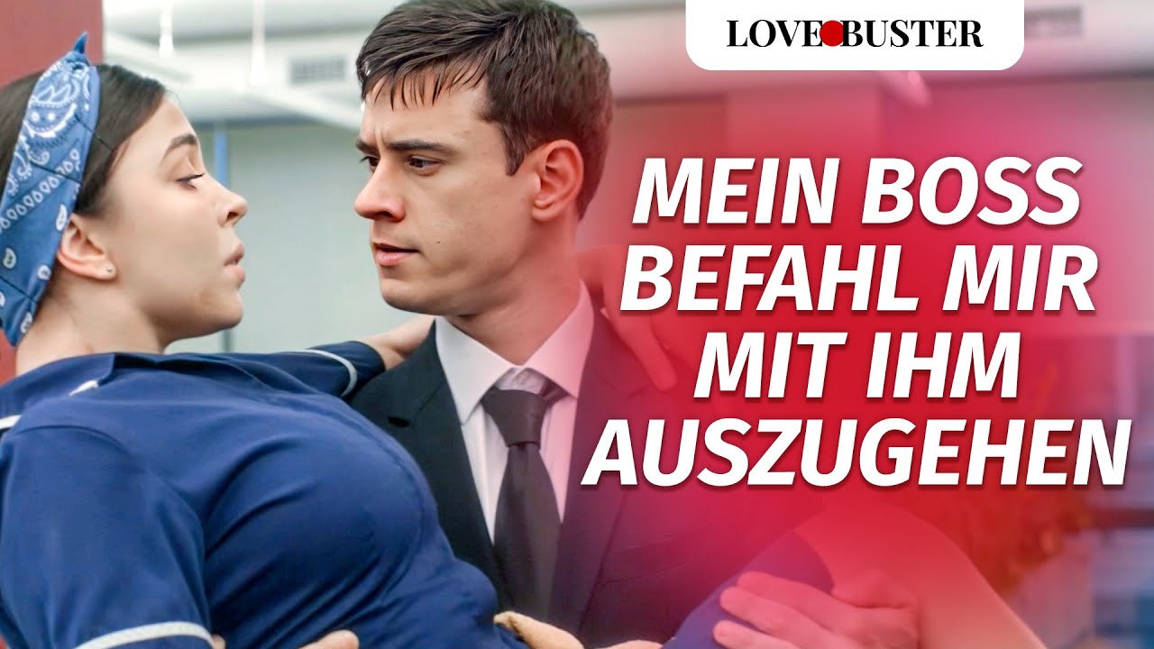 Mein Boss befahl mir, mit ihm auszugehen  | @LoveBusterDeutsch