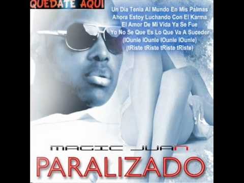 Quedate Aquí Magic Juan- Video Official► (Letra)