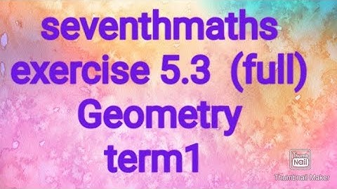 seventhmaths |term1|exercise 5.3 |Geometry #samacheer #theensuvaikanakku