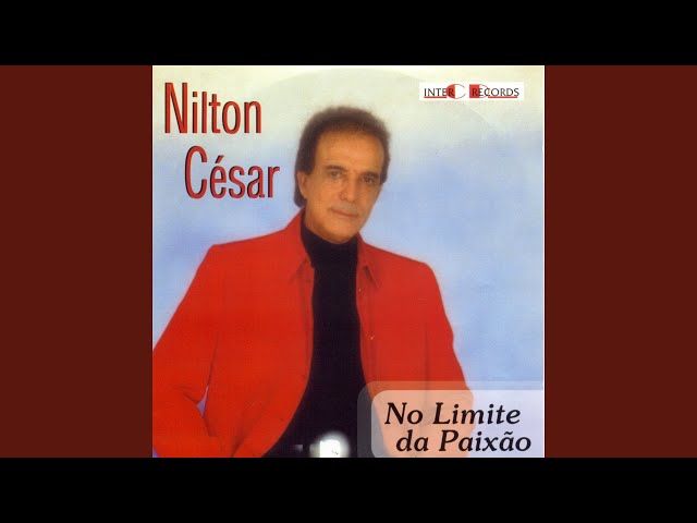 Nilton Cesar - Quase Quebrei Meu Radio