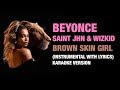 Beyonce - BROWN SKIN GIRL (Instrumental with lyrics) Karaoke version