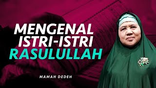 Wajib Tau! Alasan Mengapa Istri Rasulullah SAW Belasan | Rumah Mamah Dedeh religiOne