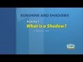 Understanding Shadows