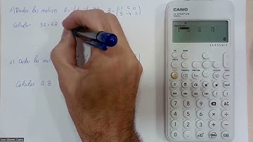 Operaciones con matrices con la calculadora Casio fx 570 SP CW