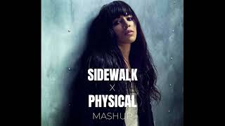 Loreen x Dua Lipa - Sidewalk x Physical Mashup Resimi