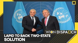 WION Dispatch: Israeli PM Yair Lapid may back two-state solution during his UNGA address