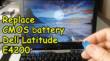 How to replace a CMOS battery on Dell Latitude e4200 laptop