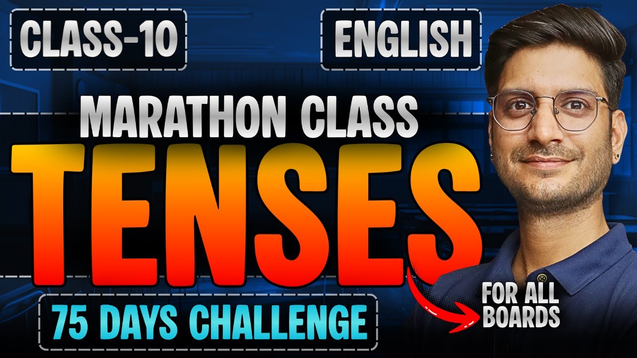 Tenses | Marathon Class | English Grammar | For Class-10th English | कक्षा-10 इंग्लिश