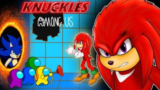 AMONG US in Knuckles Series (어몽어스 VS Sonic, Knuckles) || KDC Toons ANIMATION