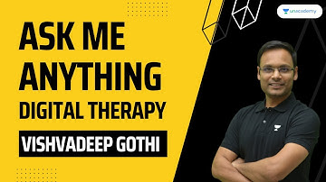 Ask Me Anything | Digital Therapy | GATE 2023 | Vishvadeep Gothi