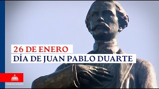 Dia del Natalicio Juan Pablo Duarte