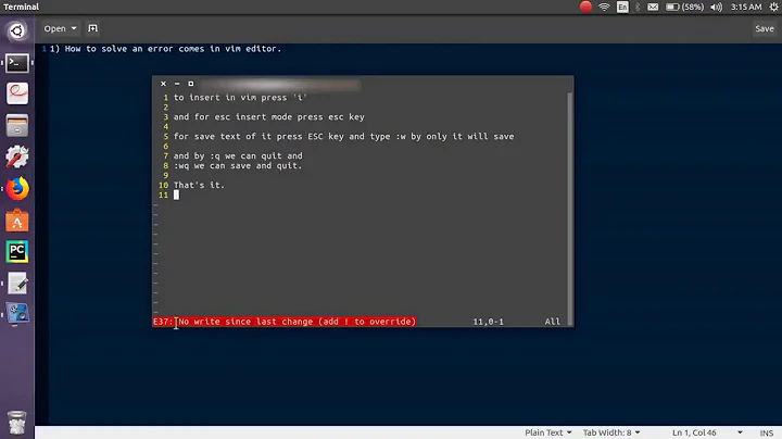 VIM - No write since last change(use ! to override)