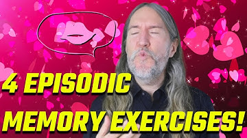 RAPIDLY Improve Episodic Memory: 4 Fun Memory Exercises!