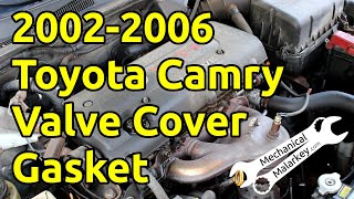 20022006 Toyota Camry Valve Cover Gasket Replacement (4 cylinder)