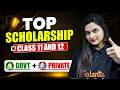 🔥Top Scholarships Every Class 11 &amp; 12 Student Must Apply | Shilpi Mam