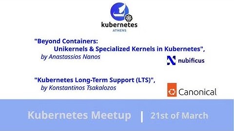 Kubernetes vol  26 - Unikernels+Kubernetes // Kubernetes LTS