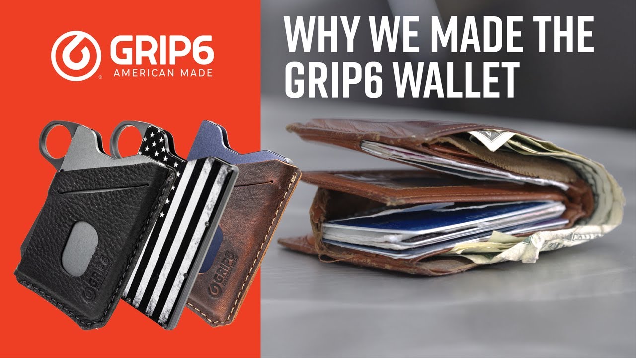 Why We Made The GRIP6 Wallet - YouTube