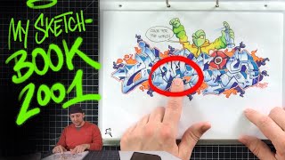 How I improved my GRAFFITI SKETCHES in  2001