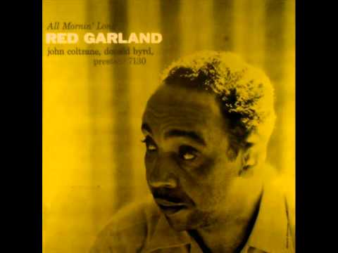 Red Garland Quintet - All Mornin' Long