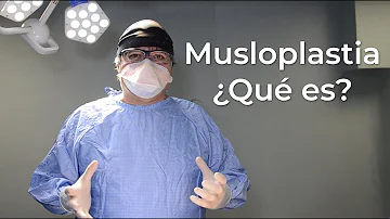 ¿Qué es una musloplastia?