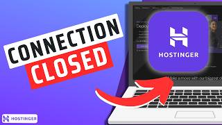How To Fix "Connection closed" On Hostinger VPS
