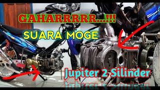 Gahar, Suara Moge (Rakit dan Tes Sound Jupiter 2 Silinder Part 2)