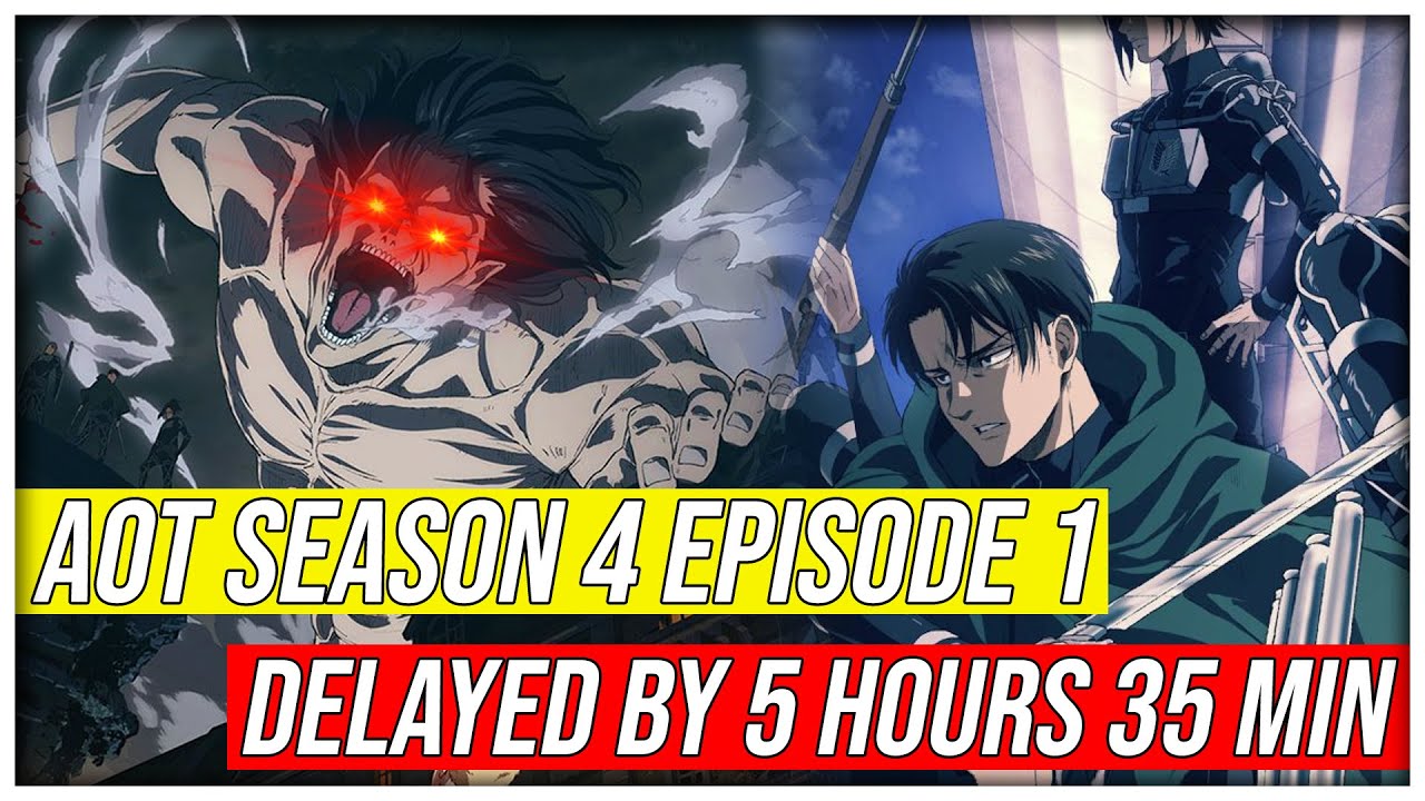 Attack On Titan Season 4 Ger Sub Attack On Titan Season 4 Episode 1 English Subbed Version Delayed By 5