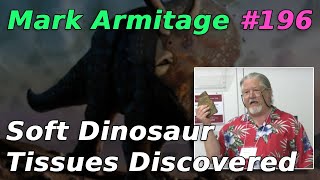 Dr Mark Armitage - The discovery of soft dinosaur tissue #196 screenshot 5