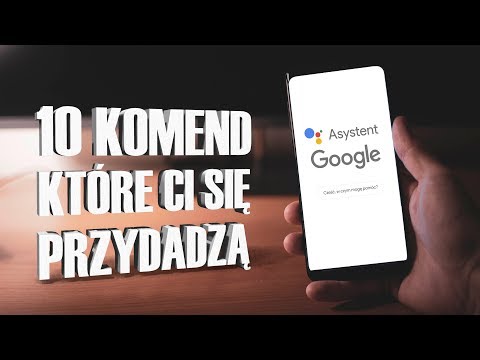 10 RZECZY, które zrobi za Ciebie Asystent Google po polsku
