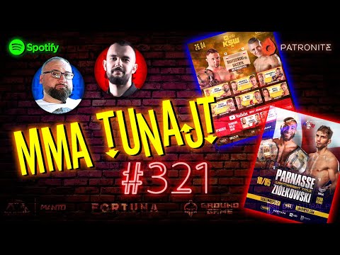 MMA TuNajt #321 | PODSUMOWANIE XTB KSW 105 | ZIÓŁKOWSKI czy PARNASSE? | Rębecki vs BSD?