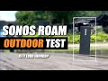 Sonos Roam OUTDOOR Sound Test - Loud Enough? 🤔