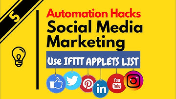 Automation Hacks for Social Media Marketing | Use IFTTT Applets | 2020