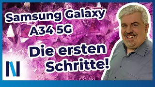 Samsung Galaxy A34 5G: Gemeinsam durch die Ersteinrichtung!