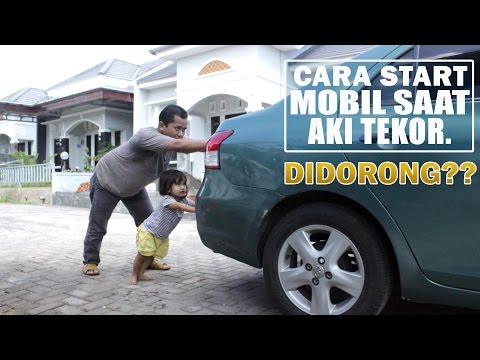 CARA MENYALAKAN (START) MOBIL SAAT AKI TEKOR/MOGOK DENGAN CARA DIDORONG