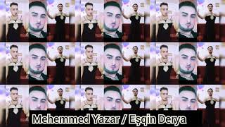 Mehemmed Yazar-Eşqin Derya Rep 18 + 2021