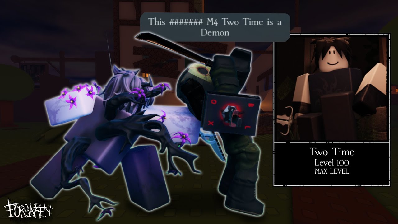 Insane M4 Two Time Bullies Killers (Forsaken)