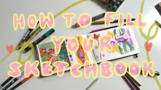 10 WAYS TO FILL YOUR SKETCHBOOK✶karissabrielle