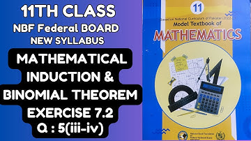 11th Class Math 2024, Unit 7: MATHEMATICAL INDUCTION & BINOMIAL THEOREM, Ex -7.2, Q5(iii-iv)