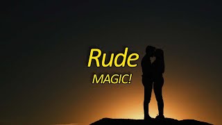 Magic  Rude s