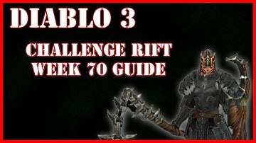 Diablo 3 Guide Week 70 Challenge Rift Crusader Roland