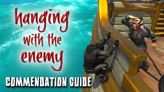 How to do the Hanging with the Enemy Commendation in Sea of Thieves